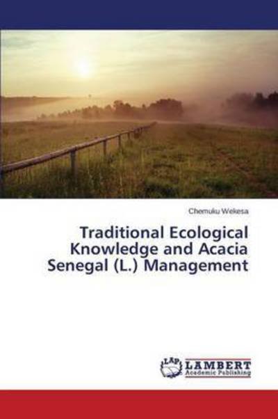 Cover for Wekesa · Traditional Ecological Knowledge (Bog) (2015)