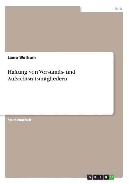 Cover for Wolfram · Haftung von Vorstands- und Aufs (Bog)