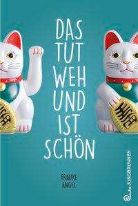 Cover for Angel · Das tut weh und ist schön (Book)