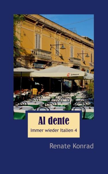 Cover for Renate Konrad · Al Dente (Paperback Book) [German edition] (2013)