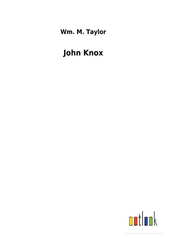 Cover for Taylor · John Knox (Bog) (2018)