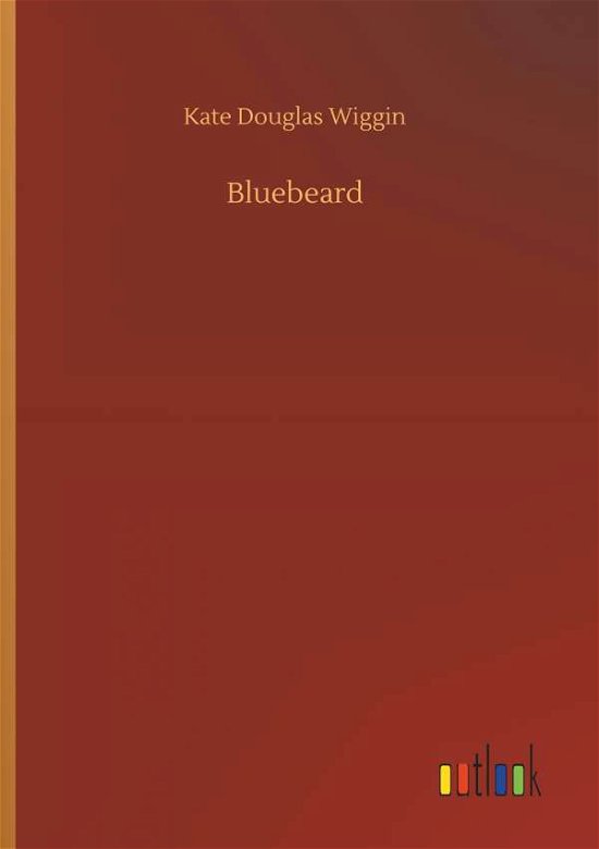 Cover for Wiggin · Bluebeard (Book) (2018)