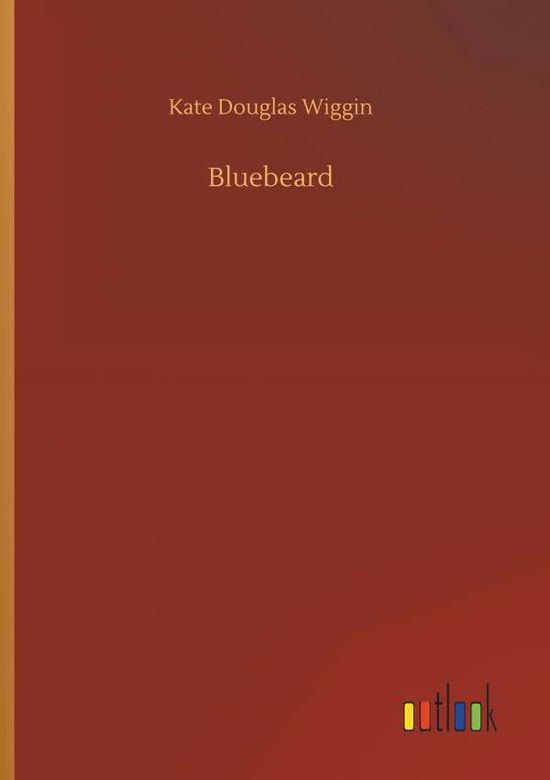 Cover for Wiggin · Bluebeard (Book) (2018)