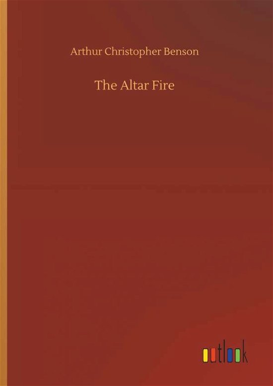 Cover for Benson · The Altar Fire (Book) (2019)