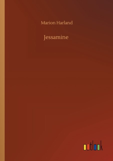 Cover for Marion Harland · Jessamine (Paperback Book) (2020)