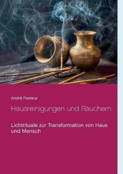 Cover for Pasteur · Hausreinigungen und Räuchern (Bog) (2018)