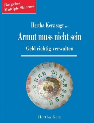 Cover for Hertha Kerz · Hertha Kerz sagt Armut muss nicht sein (Paperback Book) (2021)