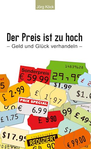 Cover for Jörg Köck · Der Preis ist zu hoch (Book) (2022)