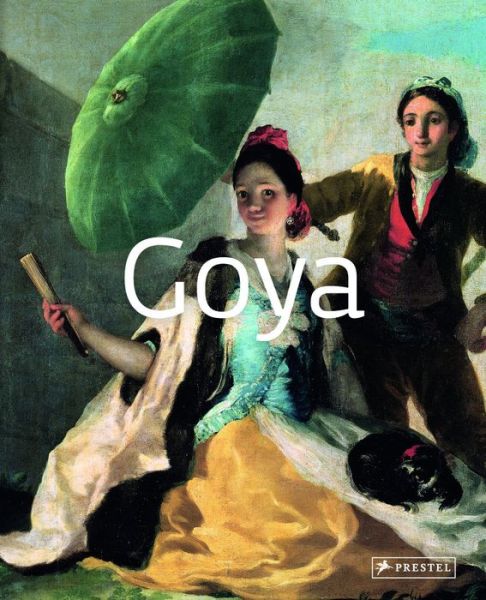 Cover for Paola Rapelli · Goya: Masters of Art - Masters of Art (Paperback Book) (2012)