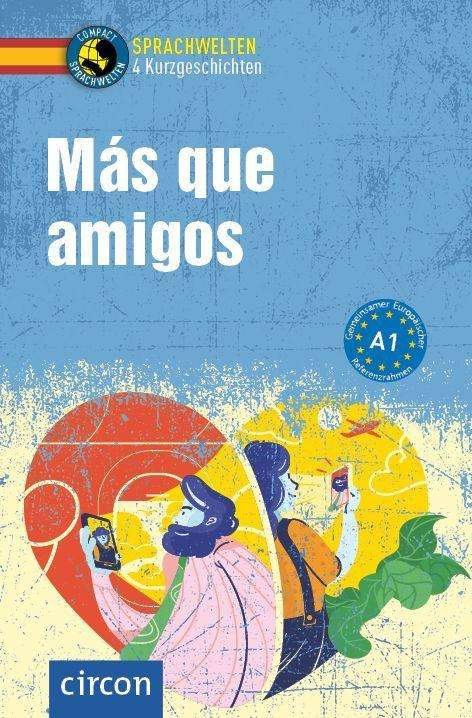 Cover for Manuel Vila Baleato · Más que amigos (Paperback Book) (2021)