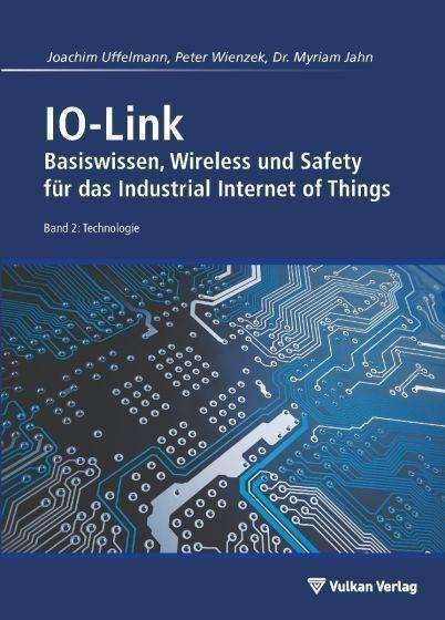 IO-Link - Band 2: Technologie - Uffelmann - Inne -  - 9783835674417 - 