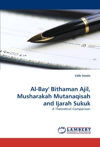 Cover for Edib Smolo · Al-bay' Bithaman Ajil, Musharakah Mutanaqisah and Ijarah Sukuk: a Theoretical Comparison (Paperback Book) (2010)