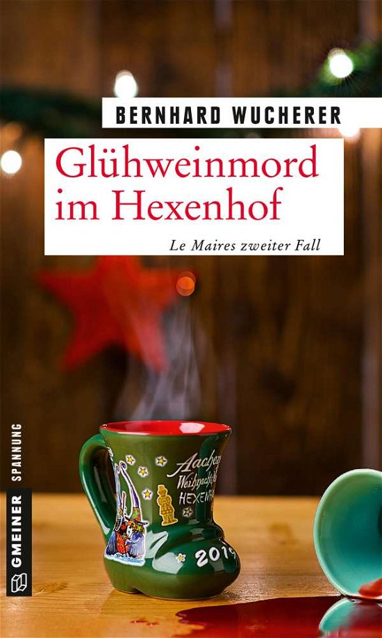 Cover for Wucherer · Glühweinmord im Hexenhof (Bog)