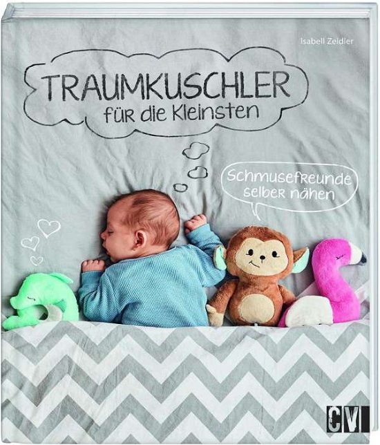 Cover for Zeidler · Traumkuschler für die Kleinsten (Buch)