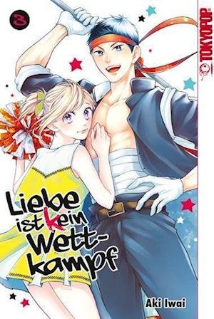 Cover for Aki Iwai · Liebe ist (k)ein Wettkampf 03 (Paperback Book) (2022)