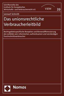 Cover for Schmitt · Das unionsrechtliche Verbrauche (Book) (2019)