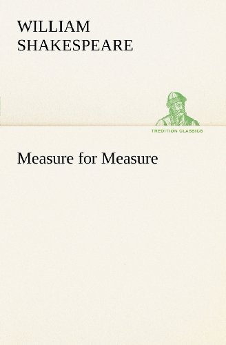 Measure for Measure (Tredition Classics) - William Shakespeare - Kirjat - tredition - 9783849167417 - tiistai 4. joulukuuta 2012