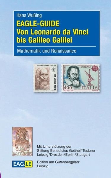 Cover for Hans Wussing · Eagle-guide Von Leonardo Da Vinci Bis Galileo Galilei (Pocketbok) (2010)