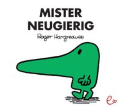 Cover for Roger Hargreaves · Mr Men und Little Miss: Mister Neugierig (Taschenbuch) (2014)