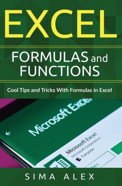 Cover for S Ima A Lex · Excel Formulas and Functions (Pocketbok) (2019)