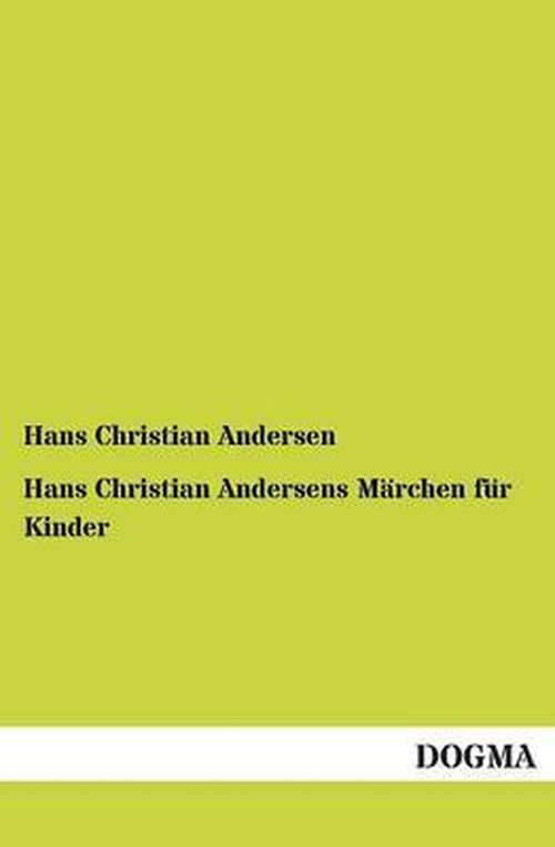Cover for Hans Christian Andersen · Hans Christian Andersens Marchen Fur Kinder (Paperback Book) [German edition] (2013)
