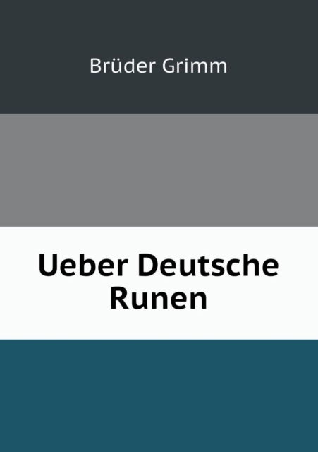 Cover for Brüder Grimm · Ueber Deutsche Runen (Taschenbuch) [German edition] (2014)