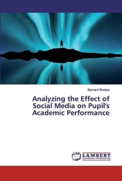 Cover for Bwalya · Analyzing the Effect of Social M (Buch) (2019)
