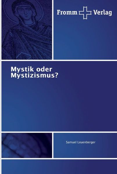 Cover for Leuenberger · Mystik oder Mystizismus? (Book) (2018)