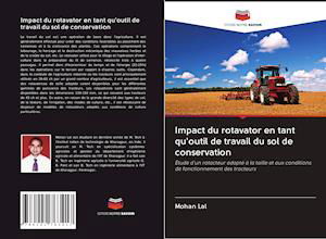 Cover for Lal · Impact du rotavator en tant qu'outi (Book)