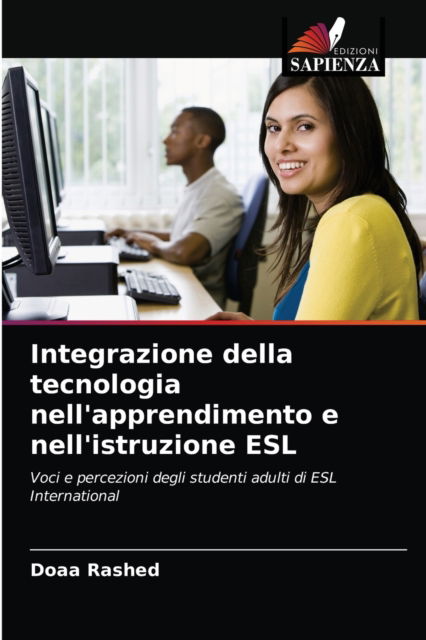 Cover for Doaa Rashed · Integrazione della tecnologia nell'apprendimento e nell'istruzione ESL (Paperback Book) (2021)