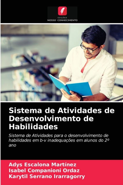 Cover for Adys Escalona Martínez · Sistema de Atividades de Desenvolvimento de Habilidades (Paperback Book) (2021)