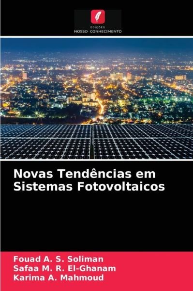 Cover for Fouad A S Soliman · Novas Tendencias em Sistemas Fotovoltaicos (Taschenbuch) (2021)