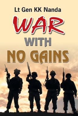 Cover for K.K. Nanda · War with No Gains (Book) (2013)