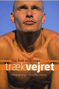 Cover for Stig Åvall Severinsen · Træk vejret (Sewn Spine Book) [1. Painos] (2009)