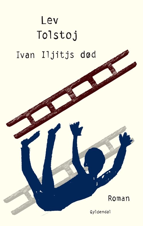 Cover for Lev Tolstoj · Ivan Iljitjs død (Taschenbuch) [1. Ausgabe] [Indbundet] (2015)
