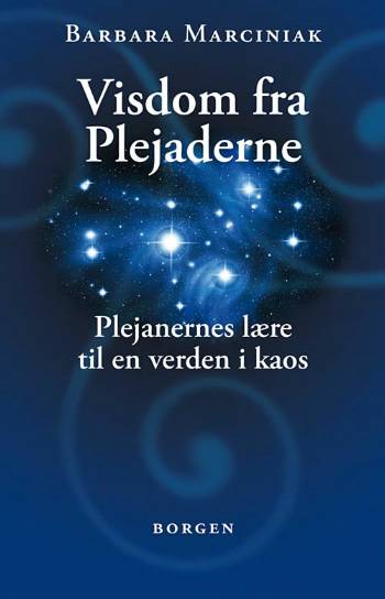 Cover for Barbara Marciniak · Visdom fra Plejaderne (Sewn Spine Book) [1st edition] (2006)