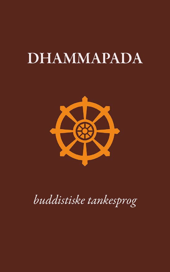 Cover for Gautama Buddha · Dhammapada - buddhistiske tankesprog (Paperback Book) (2017)