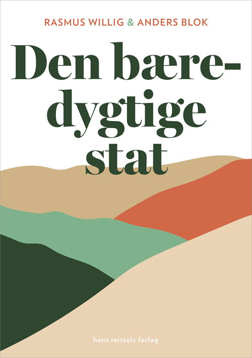 Cover for Rasmus Willig; Anders Blok · Sociologi: Den bæredygtige stat (Heftet bok) [1. utgave] (2020)