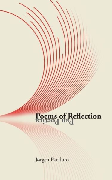 Jørgen Panduro · Poems of Reflection (Paperback Book) [1. Painos] (2022)
