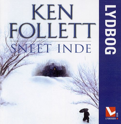 Cover for Ken Follett · Sneet inde (Bog) [1. udgave] [Lydbog] (2007)