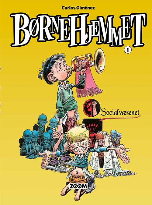 Cover for Carlos Giménez · Børnehjemmet: Børnehjemmet 1 (Bound Book) [1º edição] (2023)