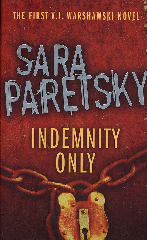 Indemnity only - Sara Paretsky - Books - Needful things - 9788770482417 - June 20, 2007