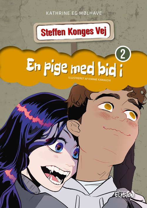 Cover for Kathrine Eg Mølhave · Steffen Konges Vej: En pige med bid i (Hardcover Book) [1er édition] (2023)