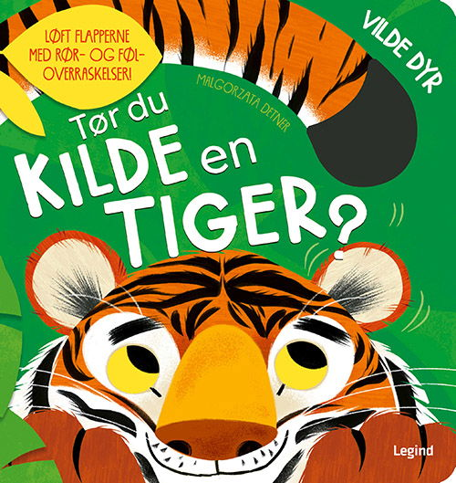 Cover for Kathryn Jewitt · Tør du kilde en tiger? (Cardboard Book) [1st edition] (2024)