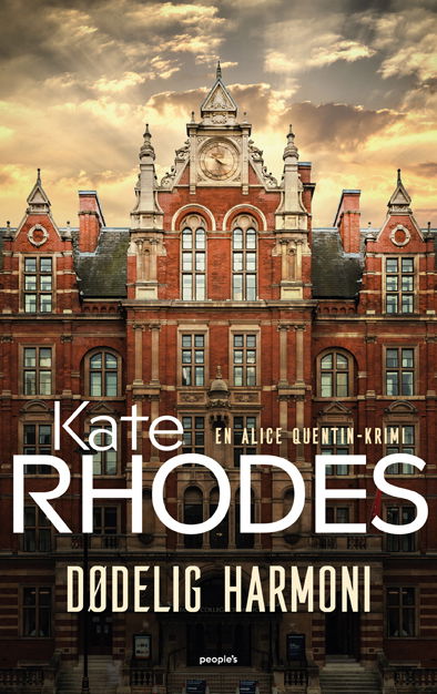 Cover for Kate Rhodes · Alice Quentin: Dødelig harmoni (Sewn Spine Book) [1st edition] (2024)