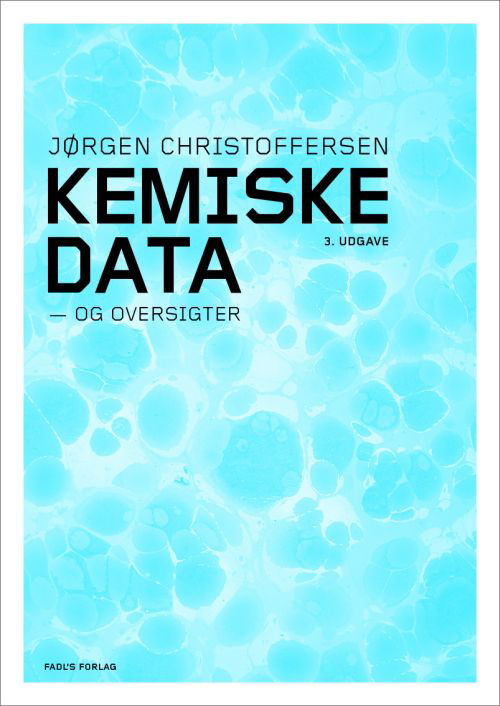 Cover for Jørgen Christoffersen · Kemiske data og oversigter (Hæftet bog) [3. udgave] (2012)