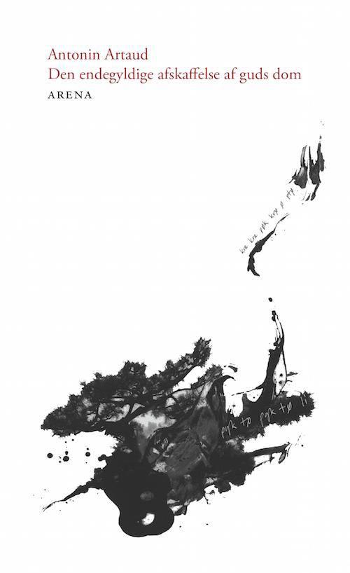 Cover for Antonin Artaud · Den endegyldige afskaffelse af guds dom (Heftet bok) [1. utgave] (2014)