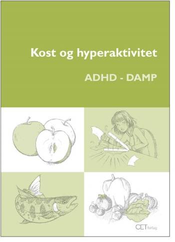Kost og hyperaktivitet - Karen Nørby - Books - CET Forlag - 9788799078417 - January 2, 2007