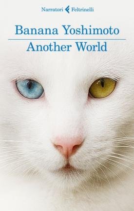 Cover for Banana Yoshimoto · Another World (MERCH) (2017)