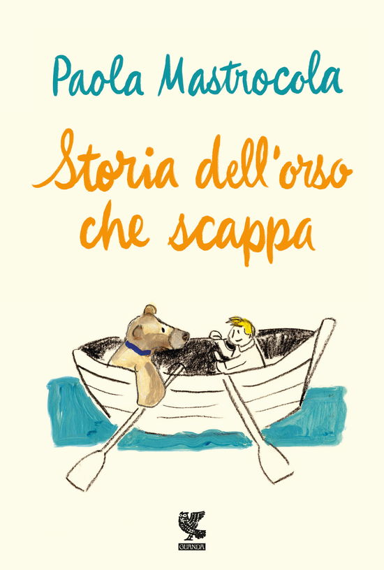 Cover for Paola Mastrocola · Storia Dell'orso Che Scappa (Book)